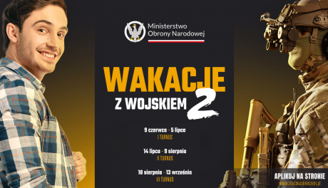 Przygoda życia i 6300 zł! WCR zaprasza na „Wakacje z wojskiem 2”