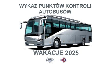 Sprawdź gdzie mogą skontrolować autobus, którym Twoje dziecko ma wyruszyć na wakacje