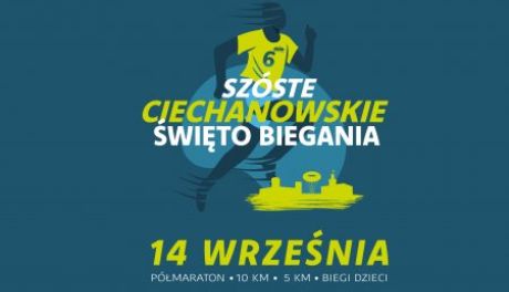 Półmaraton i biegi towarzyszące – Ciechanowskie Święto Biegania czeka!
