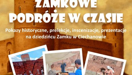 Podróże w Czasie na zamku w Ciechanowie