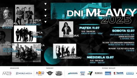 Dni Mławy. Zagrają : Weekend, STARSi, Piersi, Michał Szczygieł oraz Feel! 